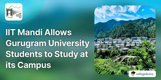 IIT Mandi Allows Engineering Students of Gurugram University to Study at its Campus; Check Details Here